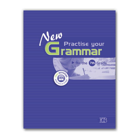 New Practise Your Grammar 7