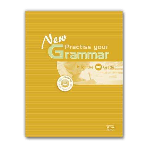 New Practise Your Grammar 8